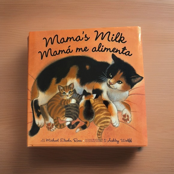 Other - Mama's Milk Mamá me alimenta Hardcover Bilingual English Spanish